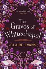 The Graves of Whitechapel