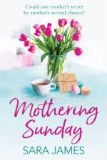Mothering Sunday af Sara James