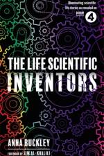 The Life Scientific: Inventors af Anna Buckley