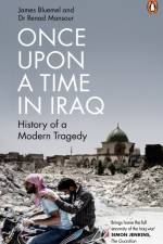 Once Upon a Time in Iraq af James Bluemel