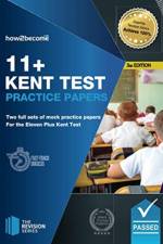 KENT TEST PRACTICE PAPERS 3RD EDITION af How2Become