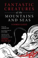 Fantastic Creatures of the Mountains and Seas af Anonymous
