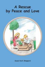 Rescue by Peace and Love af Susan Koch Sheppard