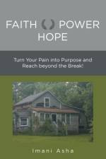 Faith Power Hope af Imani Asha
