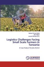 Logistics Challenges Facing Small Scale Farmers in Tanzania af Eliphas Richard Mollel