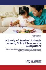 Study of Teacher Attitude among School Teachers in Gudiyattam af S Maha Lakshmi
