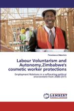 Labour Voluntarism and Autonomy, Zimbabwe's cosmetic worker protections af Persistance Matanhire