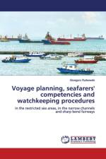Voyage planning, seafarers' competencies and watchkeeping procedures af Grzegorz Rutkowski