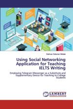 Using Social Networking Application for Teaching IELTS Writing af Salman Sabzian Molaie