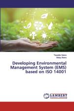 Developing Environmental Management System (EMS) based on ISO 14001 af Tewelde Gebre
