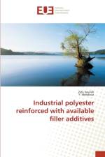 Industrial polyester reinforced with available filler additives af Zahi Souilah