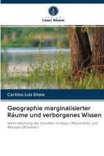 Geographie marginalisierter Raume und verborgenes Wissen af Carlitos Luís Sitoie