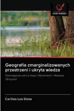 Geografia zmarginalizowanych przestrzeni i ukryta wiedza af Carlitos Luís Sitoie