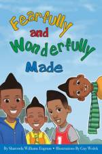 Fearfully and Wonderfully Made af Sharonda Williams Engram