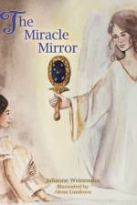 Miracle Mirror af Julianne Weinmann