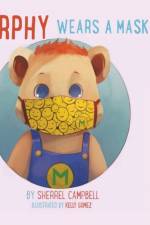 Murphy Wears A Mask af Sherrel Campbell