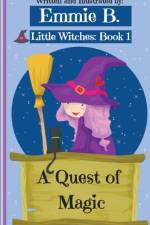 A Quest of Magic af Emmie B
