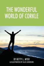 Wonderful World of Corkle af Betty L Myer