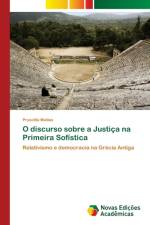 O discurso sobre a Justica na Primeira Sofistica af Pryscilla Matias