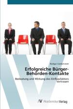 Erfolgreiche Burger-Behoerden-Kontakte af Rudiger Goldschmidt