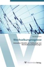Wechselkursprognose af Felix Hannemann