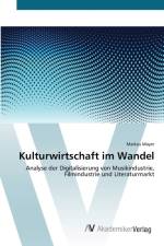 Kulturwirtschaft im Wandel af Markus Mayer