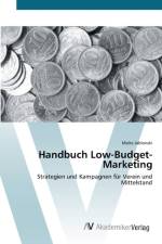 Handbuch Low-Budget-Marketing af Malte Jablonski