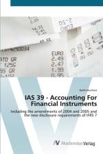 IAS 39 - Accounting For Financial Instruments af Kathinka Kurz