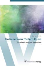 Unternehmen foerdern Kunst af Max Von Troschke