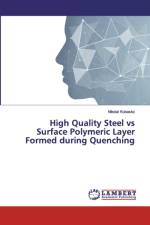 High Quality Steel vs Surface Polymeric Layer Formed during Quenching af Nikolai Kobasko