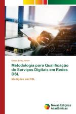 Metodologia para Qualificacao de Servicos Digitais em Redes DSL af Edson Brito Júnior