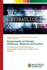 Escoamento em Canais Artificiais - Ribeiras do Funchal af Sérgio António Neves Lousada