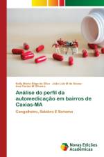 Analise do perfil da automedicacao em bairros de Caxias-MA af Kelly Maria Rêgo Da Silva