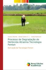 Processo de Degradacao do Herbicida Atrazina Tecnologia Fenton af Edneia Santos O L