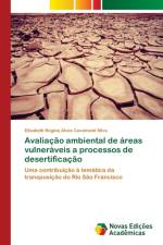 Avaliacao ambiental de areas vulneraveis a processos de desertificacao af Elisabeth Regina Alves Cavalcanti Silva