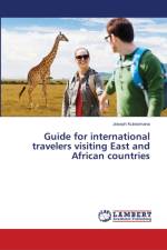 Guide for international travelers visiting East and African countries af Joseph Kubwimana