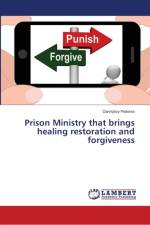 Prison Ministry that brings healing restoration and forgiveness af Dannyboy Pieterse