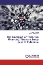 Emerging of Terrorism Financing Threats-a Study Case of Indonesia af Yosua Praditya