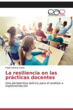 resiliencia en las practicas docentes af Paula Serena Cottet