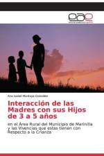 Interaccion de las Madres con sus Hijos de 3 a 5 anos af Ana Isabel Montoya González