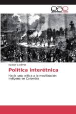 Politica interetnica af Esteban Gutiérrez