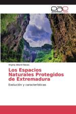 Espacios Naturales Protegidos de Extremadura af Virginia Alberdi Nieves