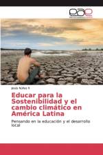 Educar para la Sostenibilidad y el cambio climatico en America Latina af Jesús Núñez R