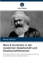 Marx & Durkheim in der modernen Gesellschaft und Gesellschaftstheorien af Kemal Yildirim