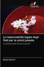 responsabilita legale degli Stati per le azioni passate af Naoko Adachi