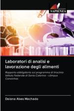 Laboratori di analisi e lavorazione degli alimenti af Daiana Alves Machado