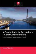 Conferencia de Paz de Paris - Construindo o Futuro af Kemal Yildirim