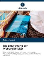 Entwicklung der Webereiaktivitat af Fatma Karoui