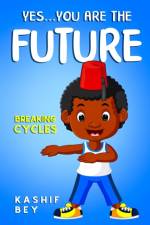 Yes...you are the future. af Kashif Bey