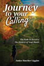 Journey to Your Calling af Janice Hatcher Liggins